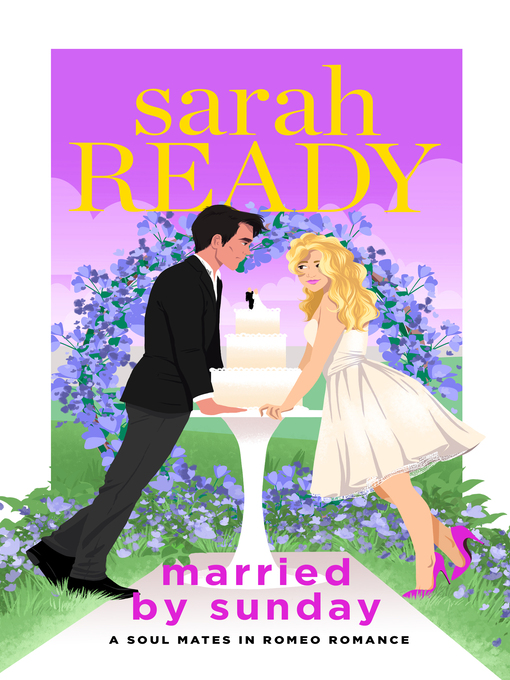Title details for Married by Sunday by Sarah Ready - Available